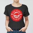 Our Teams Make Us Drink Buffalo Women T-shirt