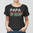 Papa Der Mythos Der Metzger Die Legende Vatertag Metzger Frauen Tshirt