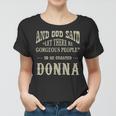 Personalized Birthday Gift Idea For Person Named Donna Women T-shirt