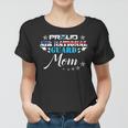Proud Air National Guard Mom Air Force Veteran Day Gift For Womens Women T-shirt