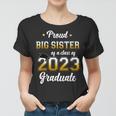 Proud Big Sister Of A Class Of 2023 Graduate Senior Funny Women T-shirt