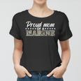 Proud Mom Of A Marine Army Funny Retro Patriot Gift For Womens Women T-shirt