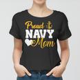 Proud Navy Mom Navy Military Parents Family Navy MomGift For Womens Women T-shirt