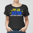 Proud Sister World Down Syndrome Awareness Day Gifts V2 Women T-shirt