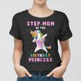 Proud Step-Mom Of A Birthday Unicorn Dab Girl Women T-shirt