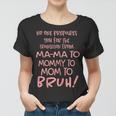 Sarcastic Mom Apparel Gift For Mom Funny Mom Life Gift For Womens Women T-shirt