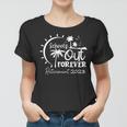 Schools Out Forever Retired Teacher Gift Retirement 2023 Women T-shirt