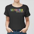 See You Bruh Funny Teachers Cute Sayings Last Day Of School Women T-shirt