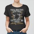Soldiers Dont Brag But Their Sisters Do Proud Army Women T-shirt