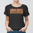 Sorry Cant Tennis Bye Funny Retro Vintage Sarcastic Women T-shirt