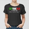 Vaffanculo Have A Great Day Shirt - Funny ItalianShirts Women T-shirt