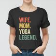 Wife Mom Yoga Legend Funny Women T-shirt