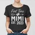 Womens First Time Mimi 2023 Mothers Day Soon To Be Mimi 2023 Gift Women T-shirt