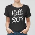 Womens Hello 20S Womens 20 Year Old 20Th Birthday Gift Bday Squad Women T-shirt