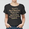 Womens There’S A Black Maternal Health Crisis In The Us Women T-shirt