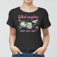 Womens What Number Are We On Bunco Player Dice Game Bunco Lover Women T-shirt