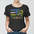 World Down Syndrome Day Awareness Socks 21 March Women T-shirt