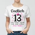 13 Geburtstag Mädchen Endlich 13 Jahre Frauen Tshirt