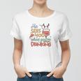 Christmas He Sees You When You Are Drinking V2 Women T-shirt
