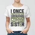 Coast Guard Now She Protects Me Proud Coast Guard Sister Women T-shirt
