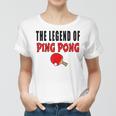 The Legend Of Ping Pong Tischtennis Lustig Frauen Tshirt