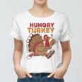 The Hungry Turkey Funny Thanksgiving Women T-shirt