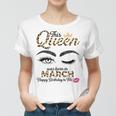 Womens This Queen Was Born In March White Queen Birthday Women T-shirt