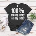 100 Feeling-Lucky Ganztägiges Frauen Tshirt für Glücksspiel-Fans Lustige Geschenke