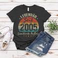 17 Geburtstag Legendär Seit 2005 Geschenk Jahrgang Frauen Tshirt Lustige Geschenke