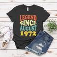 50 Year Old Legend Since August 1972 Birthday 50Th Women T-shirt Unique Gifts