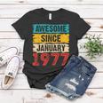 Awesome Since Januar 1977 Frauen Tshirt, Einzigartiges 46. Geburtstag Design Lustige Geschenke