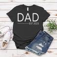 Dad Est 2023 First Fathers Day 2023 Promoted To Daddy Women T-shirt Funny Gifts