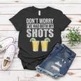 Dont Worry Ive Had Both My Shots Funny Vaccination Tequila Women T-shirt Unique Gifts