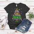 Elf Dance Teacher Best Way Christmas Cheer Is Teaching Dance V3 Women T-shirt Personalized Gifts