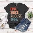 Epic Since August 1976 46 Jahre Alt 46 Geburtstag Vintage Frauen Tshirt Lustige Geschenke