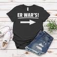 Er Wars Sprüche Partner Petzen Unschuldig Frauen Tshirt Lustige Geschenke