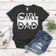 Girl Dad For Men Proud Father Of Daughters Outnumbered Gift For Mens Women T-shirt Unique Gifts