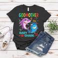 Godmother Of The Baby Shark Birthday Godmother Shark Women T-shirt Funny Gifts