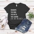 Grandpa The Man The Myth The Legend The Bad Influence Women T-shirt Unique Gifts