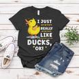 I Just Really Like Ducks Ok As Quack Lover Women T-shirt Unique Gifts