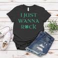 I Just Wanna Rock Shamrock Women T-shirt Unique Gifts