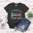 I Paused My Switch To Be Here Switch Gamer Gift Women T-shirt Unique Gifts