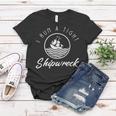 I Run A Tight Shipwreck Funny Vintage Mom Dad Quote Gift Women T-shirt Funny Gifts