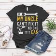 If My Uncle Cant Fix Ist No One Can Women T-shirt Unique Gifts