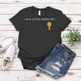 Im A Little Door Key Nerdy Bad Dorky Mom Dad Funny Costume Women T-shirt Funny Gifts