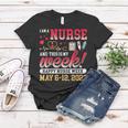Im A Nurse And This Is My Week Happy Nurse Week 2023 Women T-shirt Unique Gifts