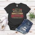Its A Welles Thing You Wouldnt Understand Welles For Welles Women T-shirt Funny Gifts