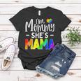 Lesbian Mom Gift Gay Pride Im Mommy Shes Mama Lgbt Women T-shirt Unique Gifts