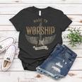 Made To Worship Psalm 95 1 Christian Worship Bible Verse Women T-shirt Unique Gifts