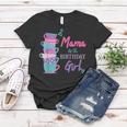Mama Of The Birthday Girl Tea Party Theme Matching Family Women T-shirt Unique Gifts